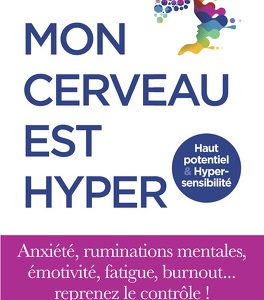 Mon cerveau est hyper