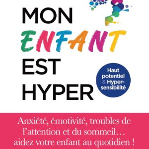 Mon enfant est Hyper